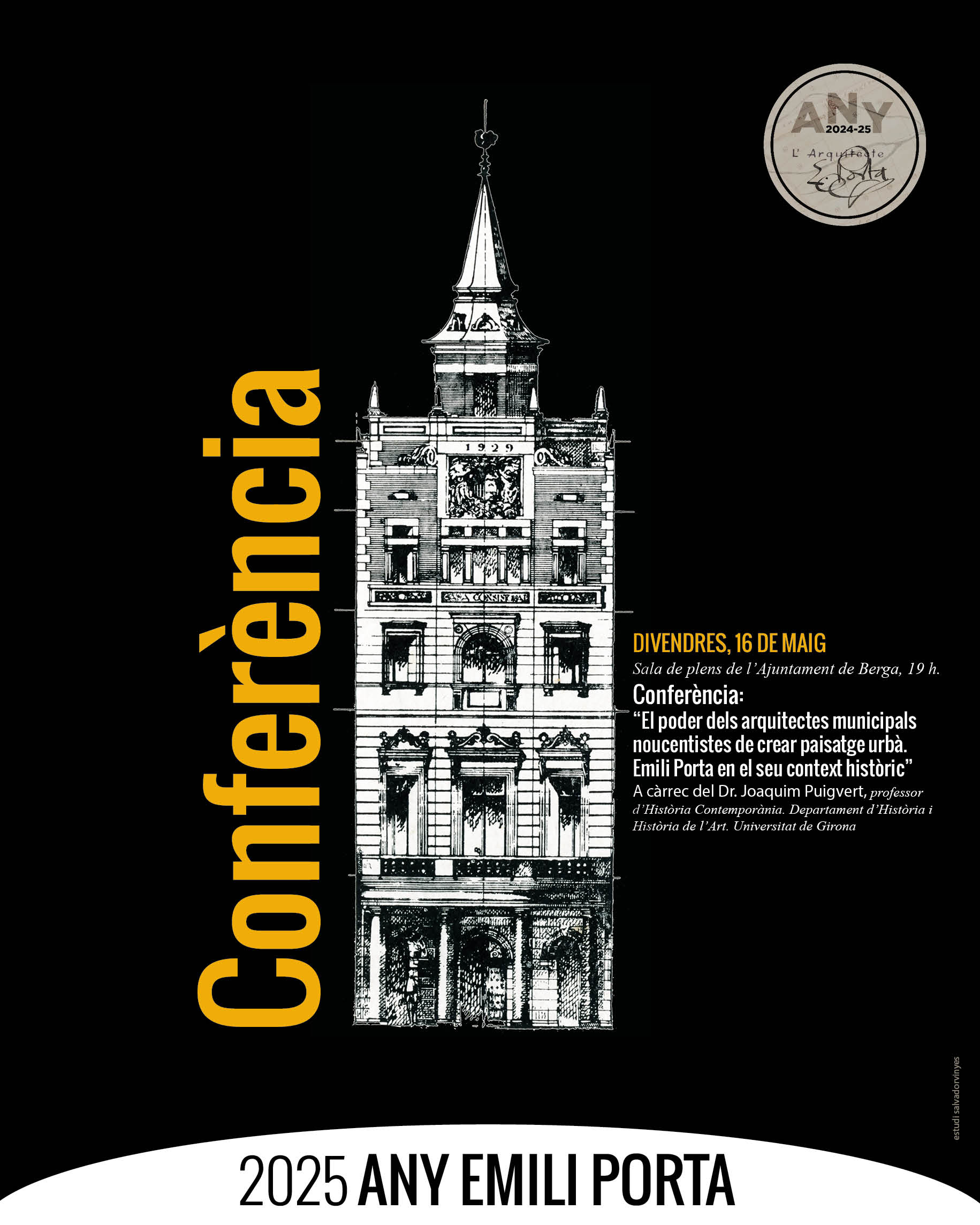 Conferència: "El poder dels arquitectes municipals noucentistes de crear paisatge urbà. Emili Porta en el seu context històric"