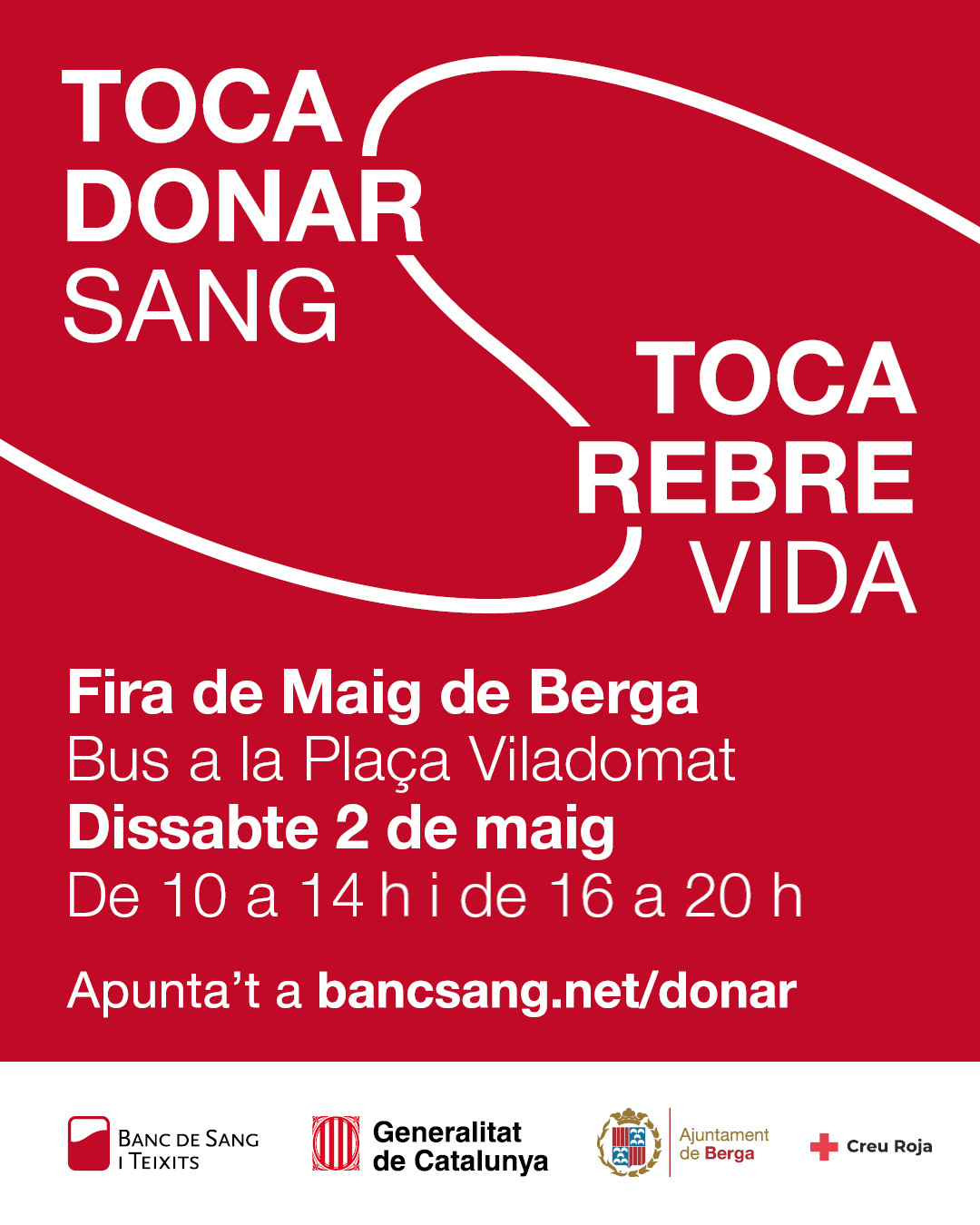 Donaci&oacute; de sang: "Toca donar sang, toca rebre vida"