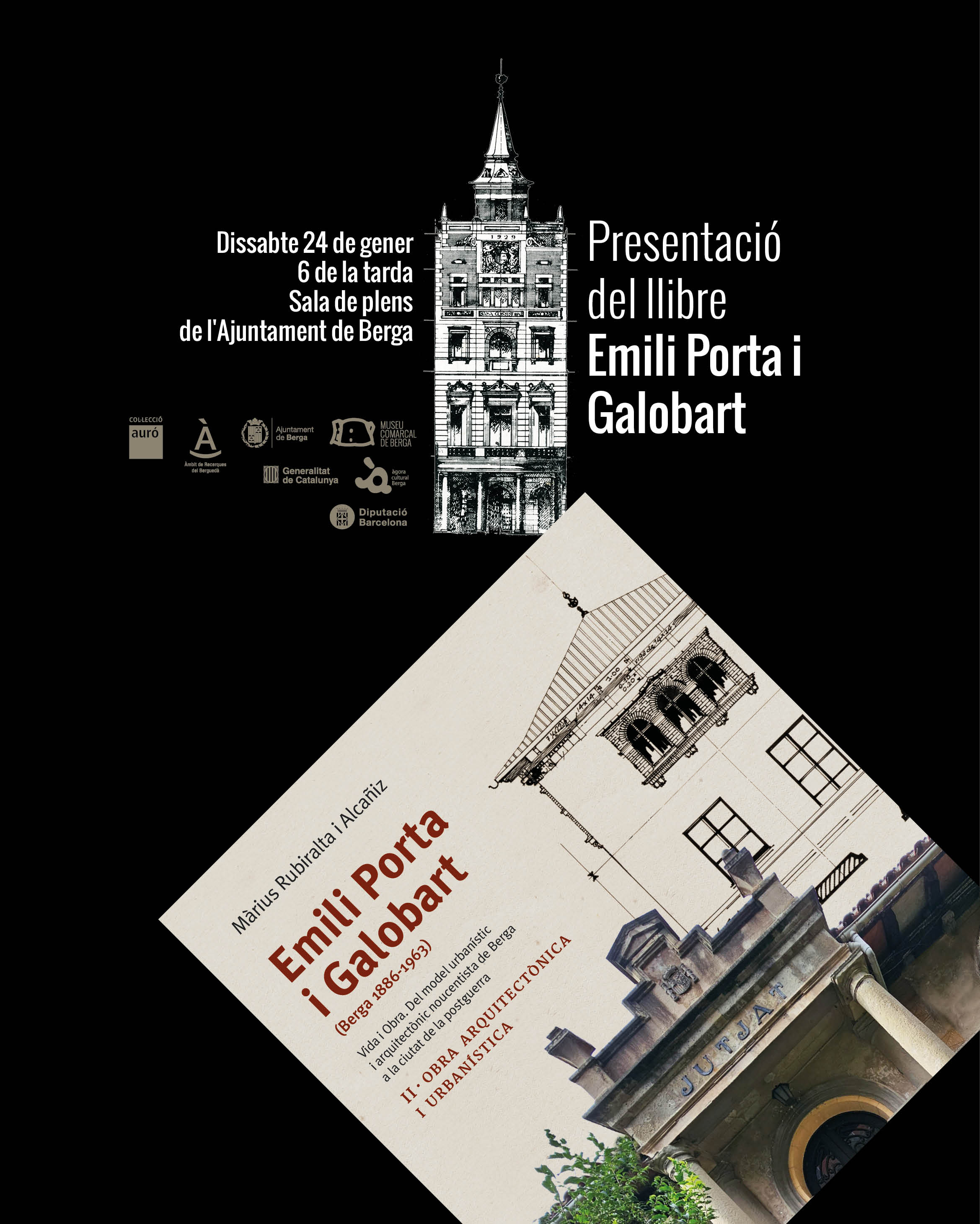 Presentaci&oacute; del llibre: "Emili Porta i Galobart (1886-1963). II Obra arquitect&ograve;nica i urban&iacute;stica"