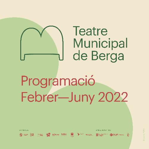 El Teatre Municipal programa propostes de teatre, música, humor, dansa i divulgació durant el primer semestre de 2022