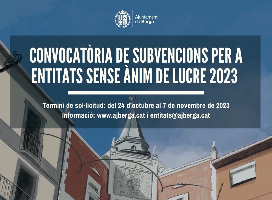 Berga destina 60.000 € a la subvenció de projectes d'entitats locals sense ànim de lucre durant l'anualitat de 2023